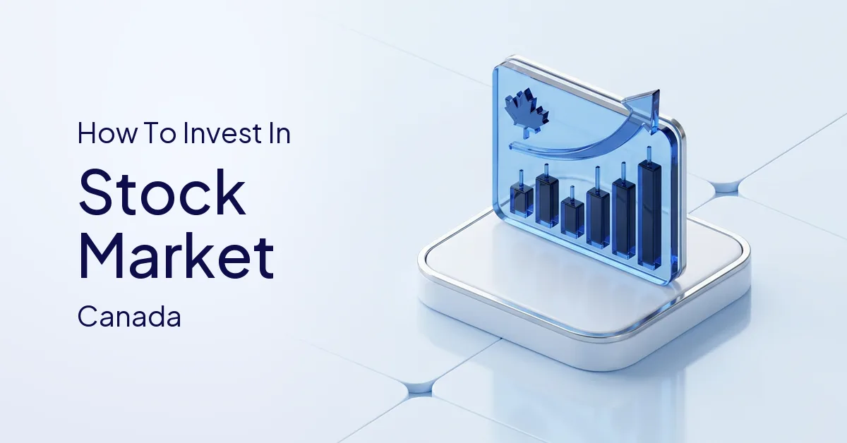 How to Invest in the Stock Market in Canada
