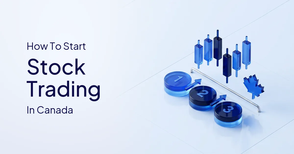 How to Start Stock Trading in Canada