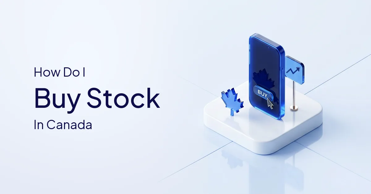 How Do I Buy Stock in Canada