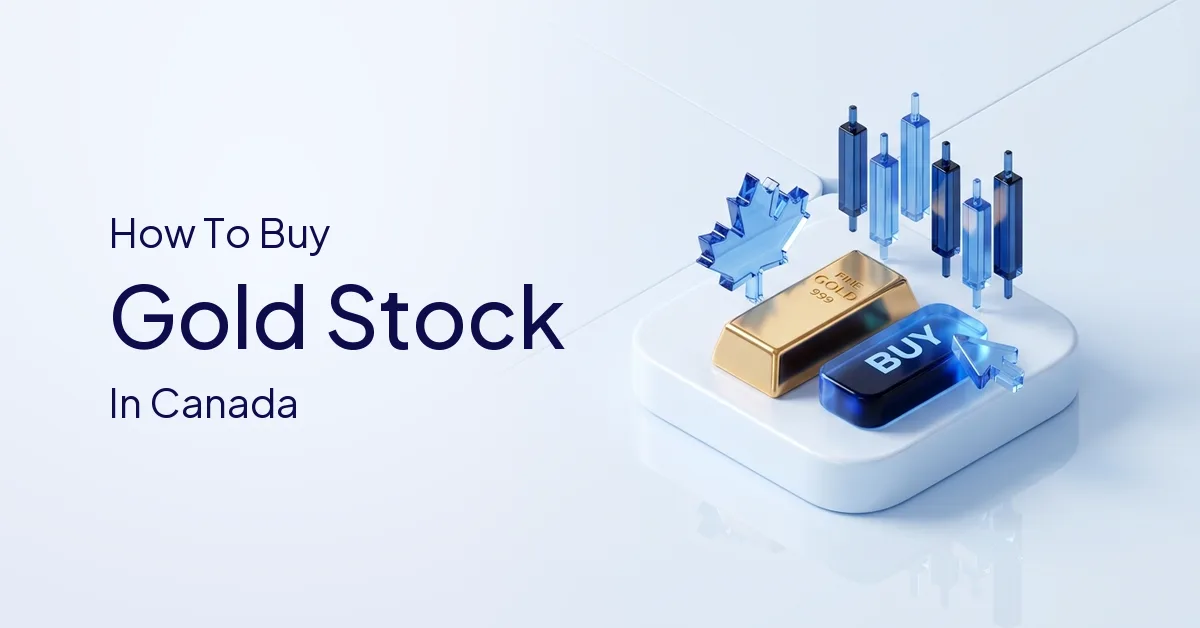 How to Buy Gold Stock in Canada