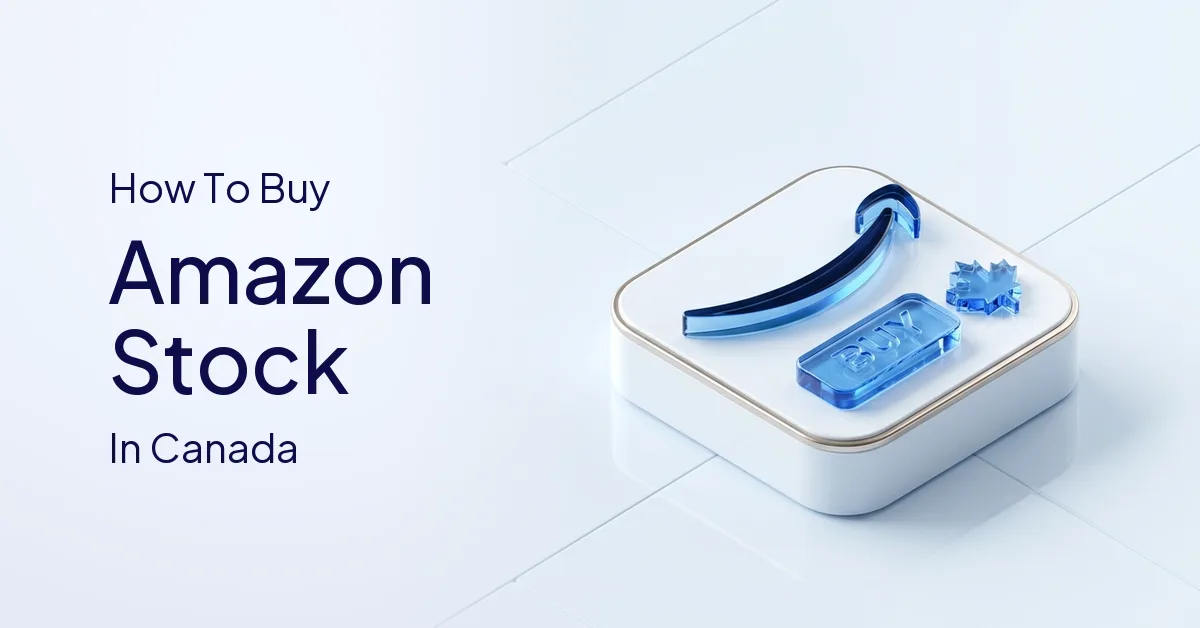 How to Buy Amazon Stock in Canada