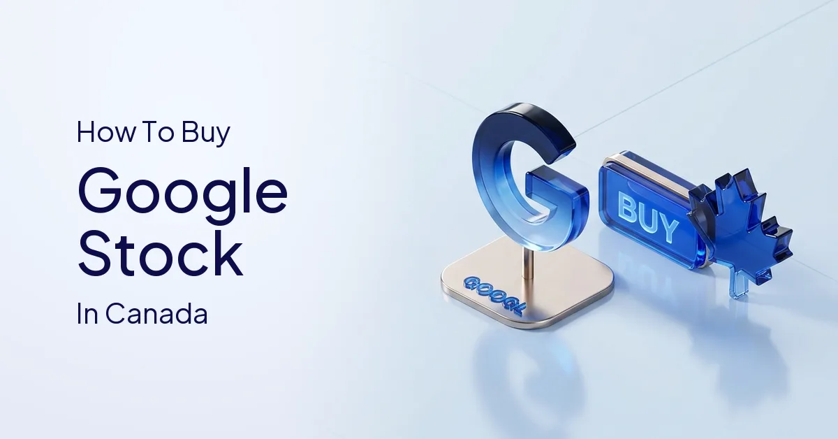 How to Buy Google Stock in Canada