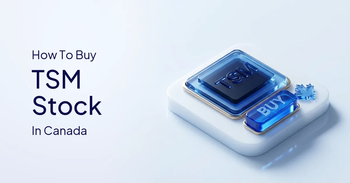 How to Buy TSM Stock in Canada
