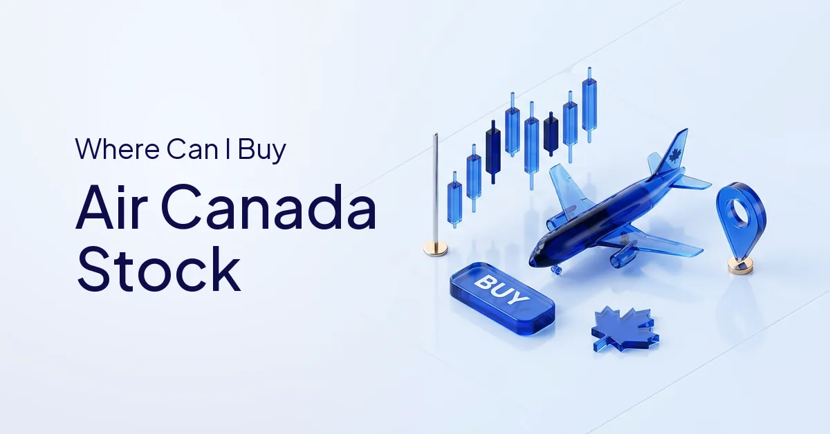 Where Can I Buy Air Canada Stock?