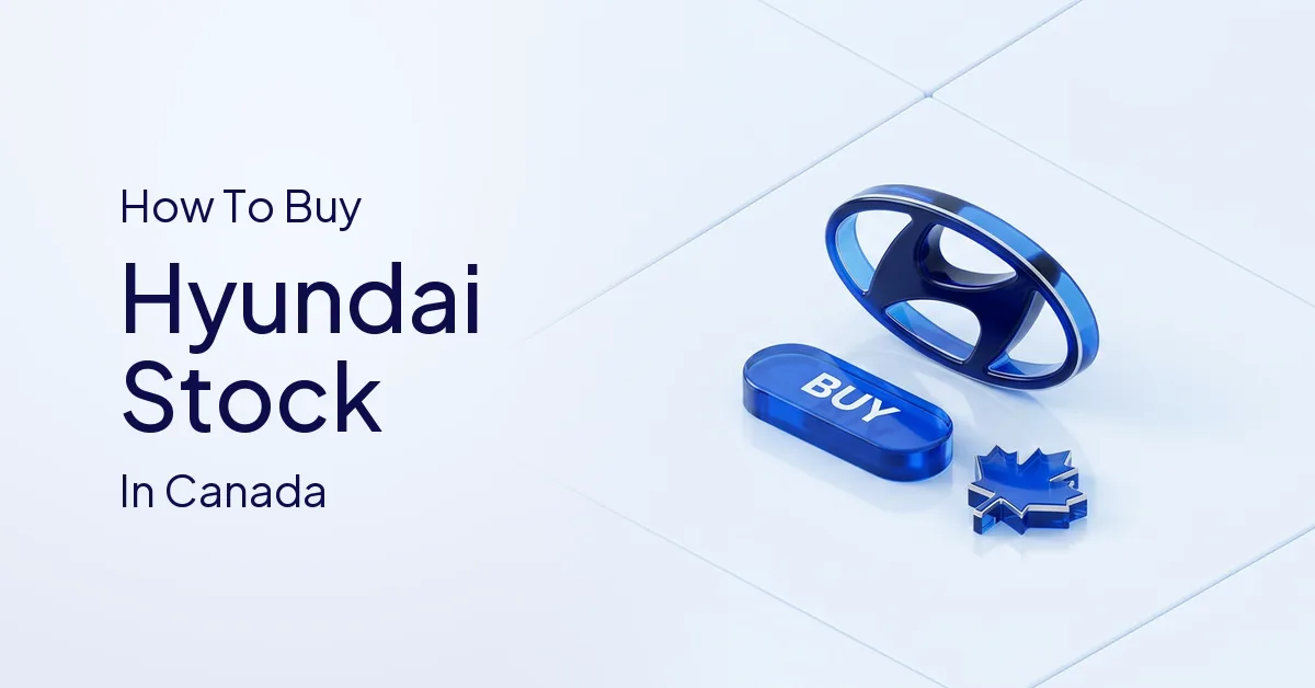 How to Buy Hyundai Stock in Canada