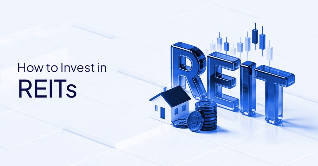 How to Invest in REITs