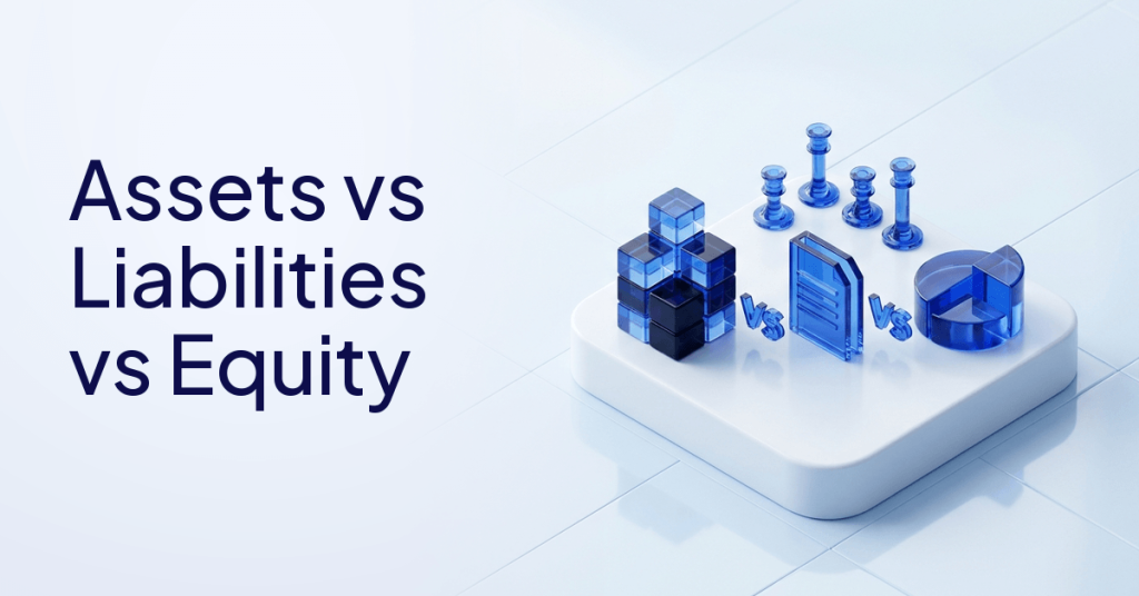 Assets vs Liabilities vs Equity: What They Mean for Forex Traders