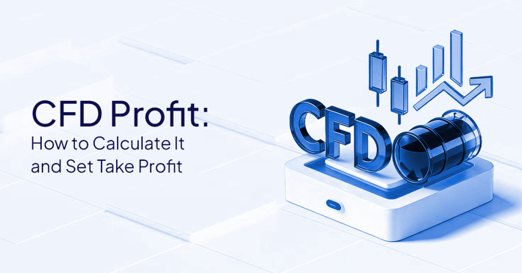 CFD Profit: How It’s Calculated and How Take Profit Works
