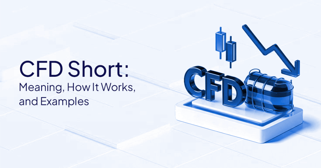 CFD Short: What It Means and How Short Positions Work