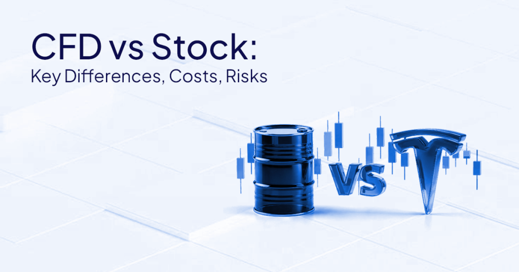 CFD vs Stock: What's the Difference?