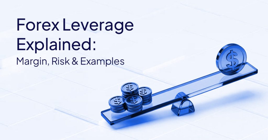 Forex Leverage Explained: A Beginner's Guide to Margin