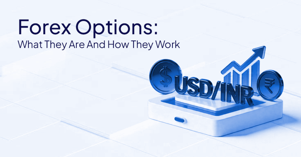 Forex Options: What They Are and How They Work