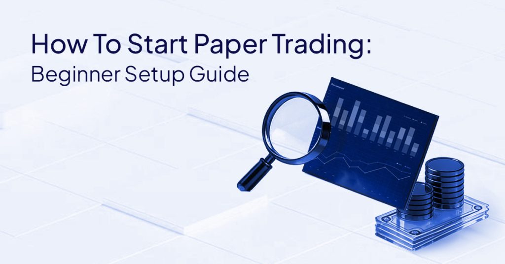 How to Start Paper Trading