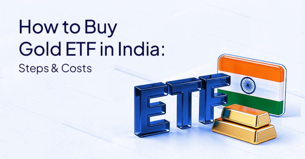 How to Buy Gold ETF in India