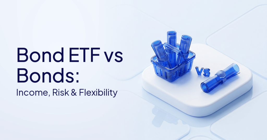Bond ETF vs Bonds