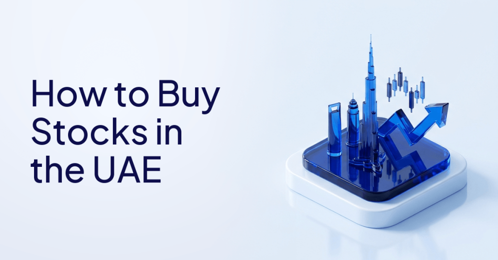 How to Buy Stocks in the UAE: A Beginner's Guide