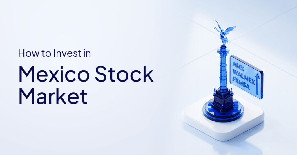 How to Invest in the Mexico Stock Market