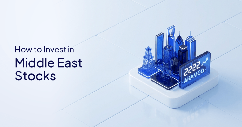 How to Invest in Middle East Stocks