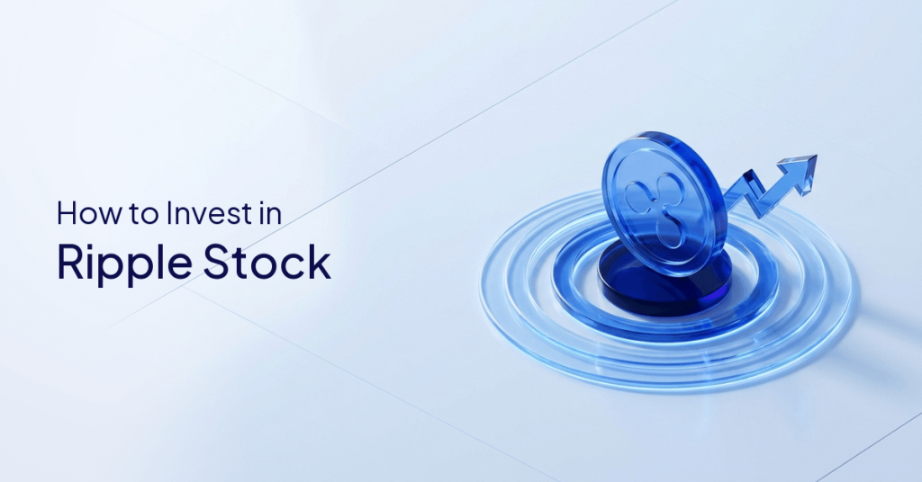 How to Invest in Ripple (XRP)
