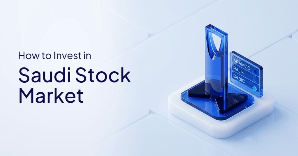 How to Invest in the Saudi Stock Market
