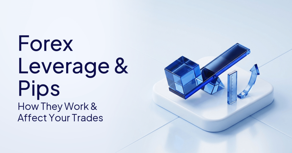 Forex Leverage and Pips Explained: How They Work