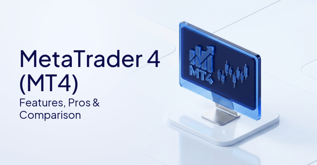 MetaTrader 4 (MT4) Explained: What It Is and How It Works