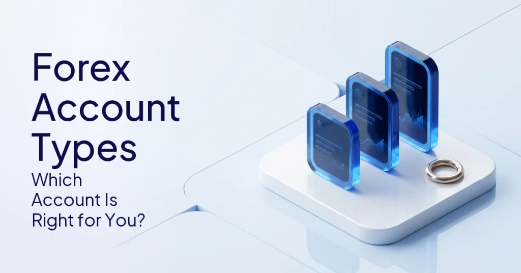 Forex Account Types: Standard, ECN, STP and More Explained