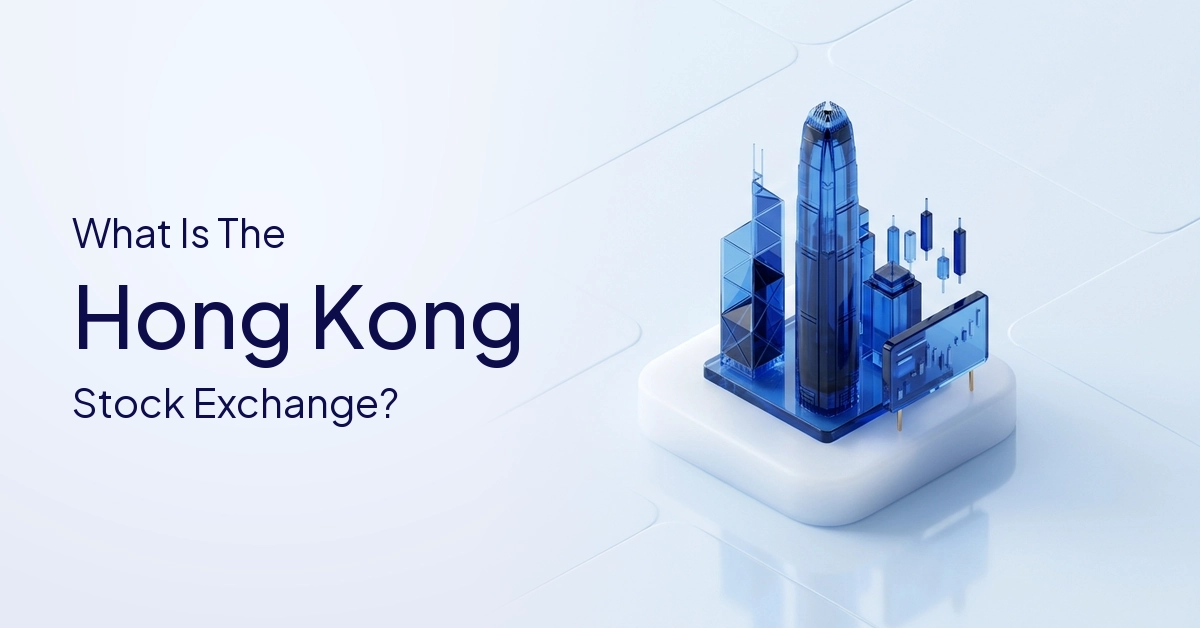 What Is The Hong Kong Stock Exchange?