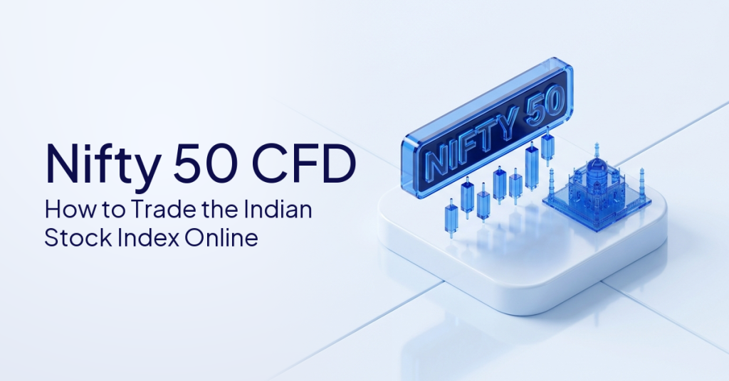 Nifty 50 CFD Trading: How To Trade The Nifty Index Online